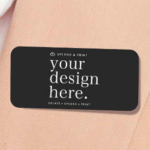 Name Tag Your Design Upload
