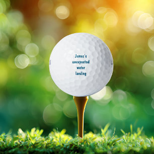 Name unexpected water landing Funny sayings Joke Golf Balls