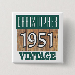Name with Year 1951 Vintage 2 Inch Square Button
