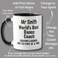 Name, Worlds Best Dance Dancing Coach