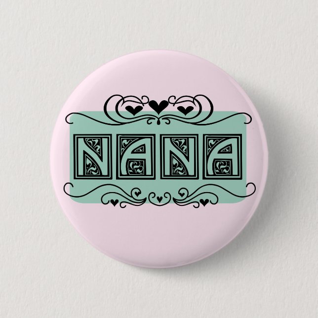 Nameplate Nana T-shirts and Gifts 2 Inch Round Button (Front)