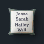 Names Throw Pillow<br><div class="desc">The perfect place for everyone's names.</div>