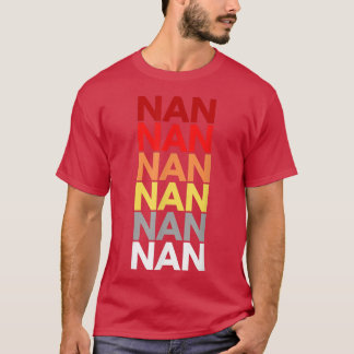 Nan Grandmother in English Colorful Name for Nan  T-Shirt