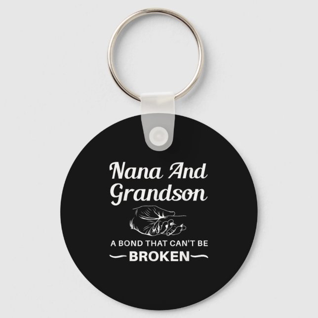 Nana And Grandson A Bond That Can't Be Broken  Keychain (Front)