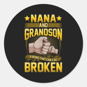 Nana And Grandson A Bond That Can't Be Broken Shir Classic Round Sticker