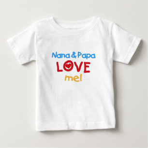Nana and Papa Love Me Baby T-Shirt