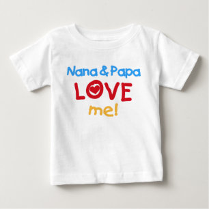 Nana and Papa Love Me Baby T-Shirt