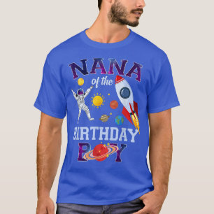 Nana Birthday Astronaut Boy Matching Birthday Fami T-Shirt