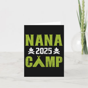 Nana Camp 2025 Family Vacation Summer Camping Crew Card