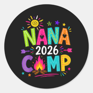 Nana Camp 2026 Family Summer Vacation Camping Crew Classic Round Sticker