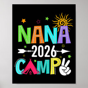 Nana Camp 2026 Family Vacation Summer Camping Crew Poster
