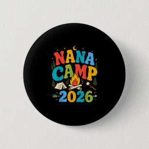 Nana camp 2026 retro grandma camping family 2 inch round button