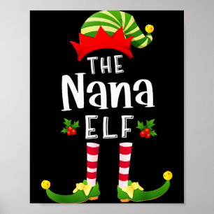 Nana Christmas Elf Matching Pajama X-mas Party Poster