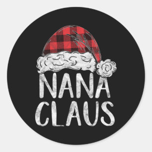 Nana Claus Christmas Costume Gift Santa Matching F Classic Round Sticker