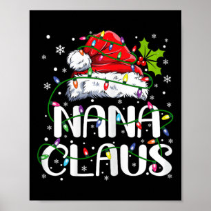 Nana Claus Christmas Lights Pajama Family Matching Poster