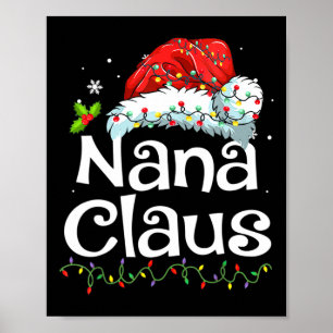 Nana Claus Christmas Pajama Family Matching Xmas L Poster