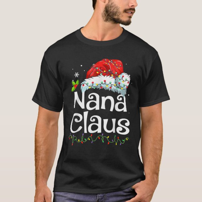 Nana Claus Christmas Pajama Family Matching Xmas L T-Shirt (Front)