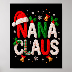 Nana Claus Santa Claus Crochet &amp; Knitting Love Poster