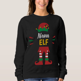 Nana Elf Matching Family Christmas Sweatshirt