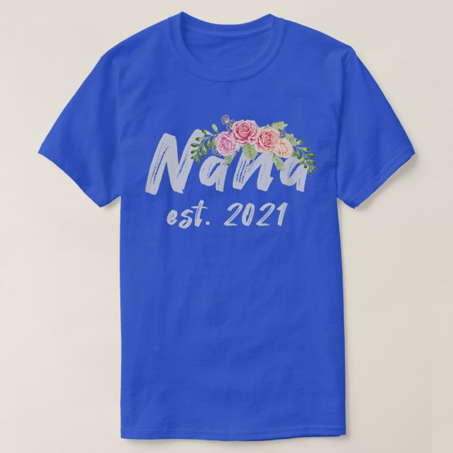Nana est 2021 Floral Graphics  T-Shirt (Design Front)