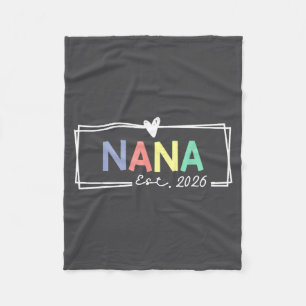 Nana Est 2026 Promoted To Grandma 2026 For Grandmo Fleece Blanket