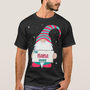 Nana Gnome Family Matching Christmas Cute Gift Paj T-Shirt
