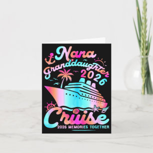 Nana Granddaughter Cruise 2026 Memories Funny Card