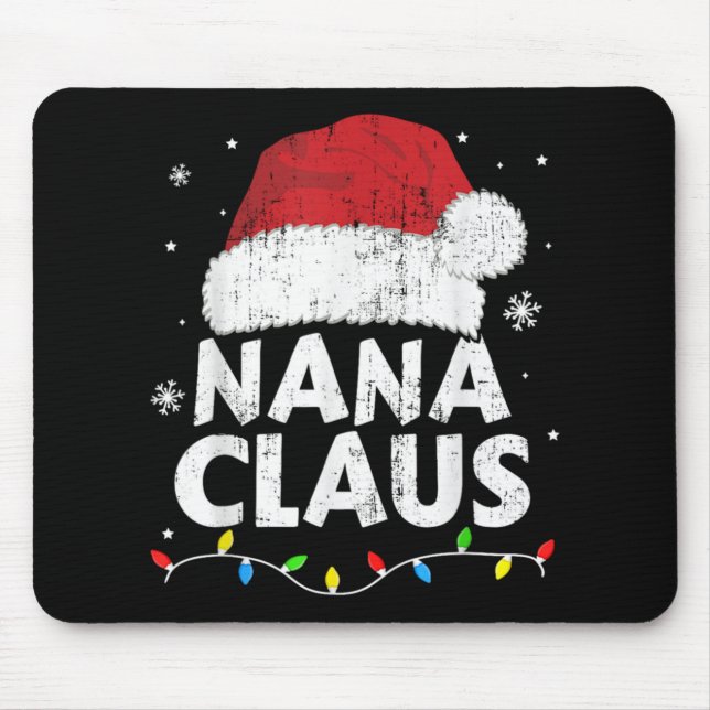Nana Grandma Claus Christmas Lights Matching Famil Mouse Pad (Front)