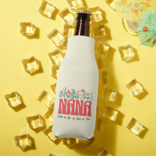 NANA GRANDMA GRANDMOTHER GRANNY -Customize it Bottle Cooler