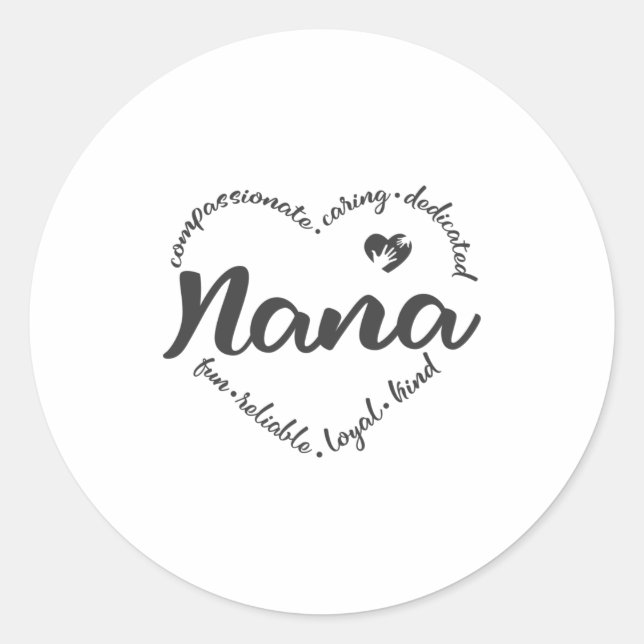 Nana, grandma Nana with heart words Classic Round Sticker (Front)