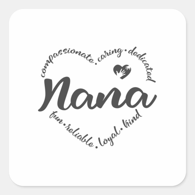 Nana, grandma Nana with heart words Square Sticker (Front)