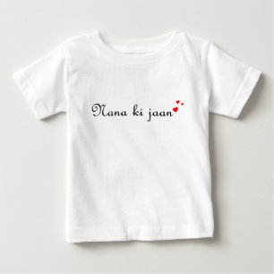 Nana ki jaan   Desi Urdu Hindi Pakistani Baby Body T-Shirt