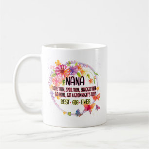 Nana Love Them Spoil Them Snuggle Them Coffee Mug