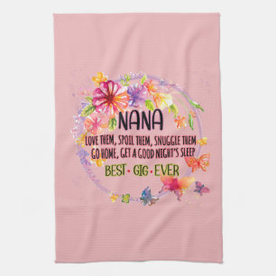 Nana Love Them Spoil Them Snuggle Them Kitchen Towel