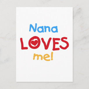 Nana Loves Me T-shirts and Gifts Postcard