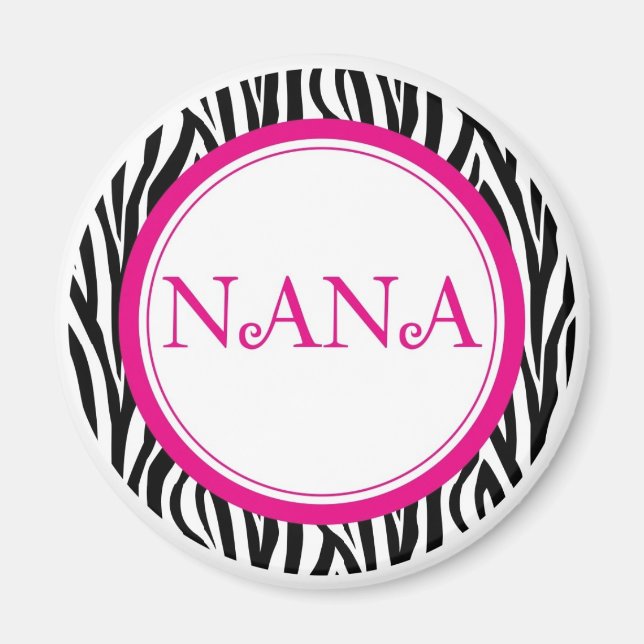 Nana Magnet - Zebra Style (Front)