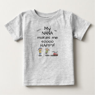 Nana Makes Me Sooo Happy Baby T shirt