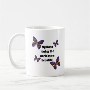 Nana Makes World Beautiful Colourful Butterflies Coffee Mug