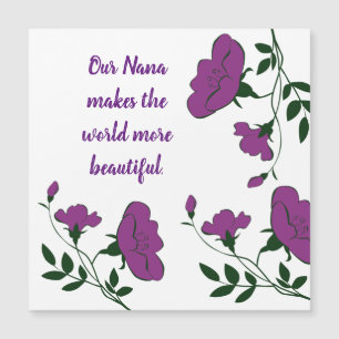 Nana Makes World Purple Flowers Vines Grandparent