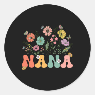 Nana Mothers Day For Grandma Wildflower Floral Wom Classic Round Sticker