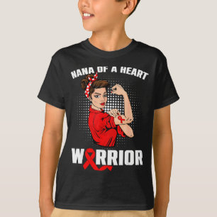 Nana Of A Heart Warrior Heart Disease Messy Bun Ma T-Shirt