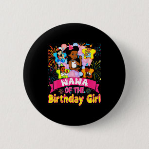 Nana Of Birthday Girl Gracie Birthday Dolls Girl P 2 Inch Round Button