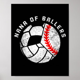 Nana Of Byllers Funny Bysebyll Volleybyll Soccer N Poster