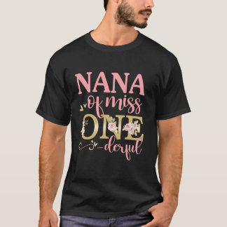 Nana of Little Miss Onederful 1st Birthday Family T-Shirt
