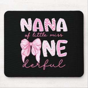 Nana Of Little Miss Onederful First Birthday Girl Mouse Pad