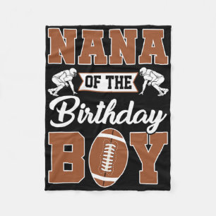 Nana Of The Birthday Boy Football Party Family Mat Fleece Blanket