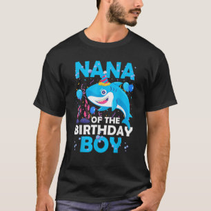Nana of The Birthday Boy Shark Ocean Matching Fami T-Shirt