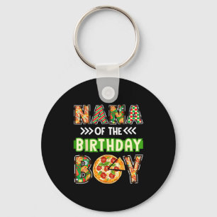 Nana of the boy birthday boy pizza lover party keychain
