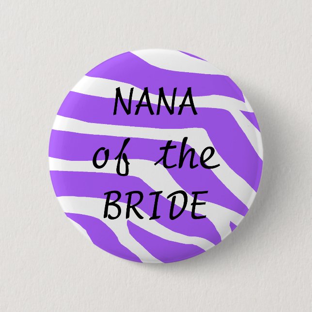 Nana Of The Bride 2 Inch Round Button (Front)