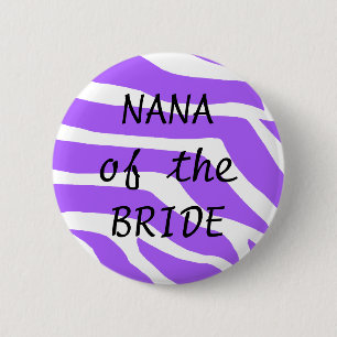 Nana Of The Bride 2 Inch Round Button